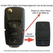 Beschreibung VW 3 Taster Gummipad LED mitte, welches das richtige ist.